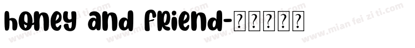 honey and friend字体转换